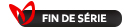 Fin de série
